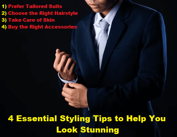 4 Essential Styling Tips to Help You Look Stunning