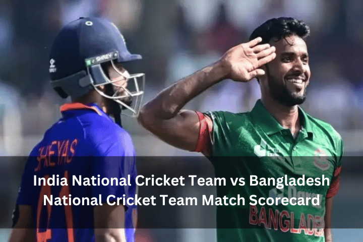 India National Cricket Team vs Bangladesh National Cricket Team Match Scorecard