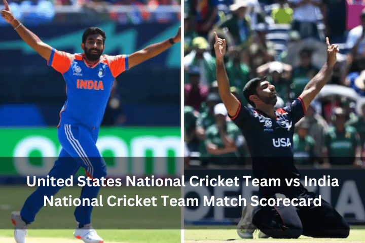 United States National Cricket Team vs India National Cricket Team Match Scorecard